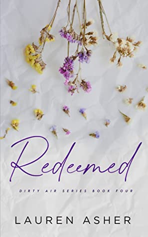 Redeemed (Dirty Air, #4)