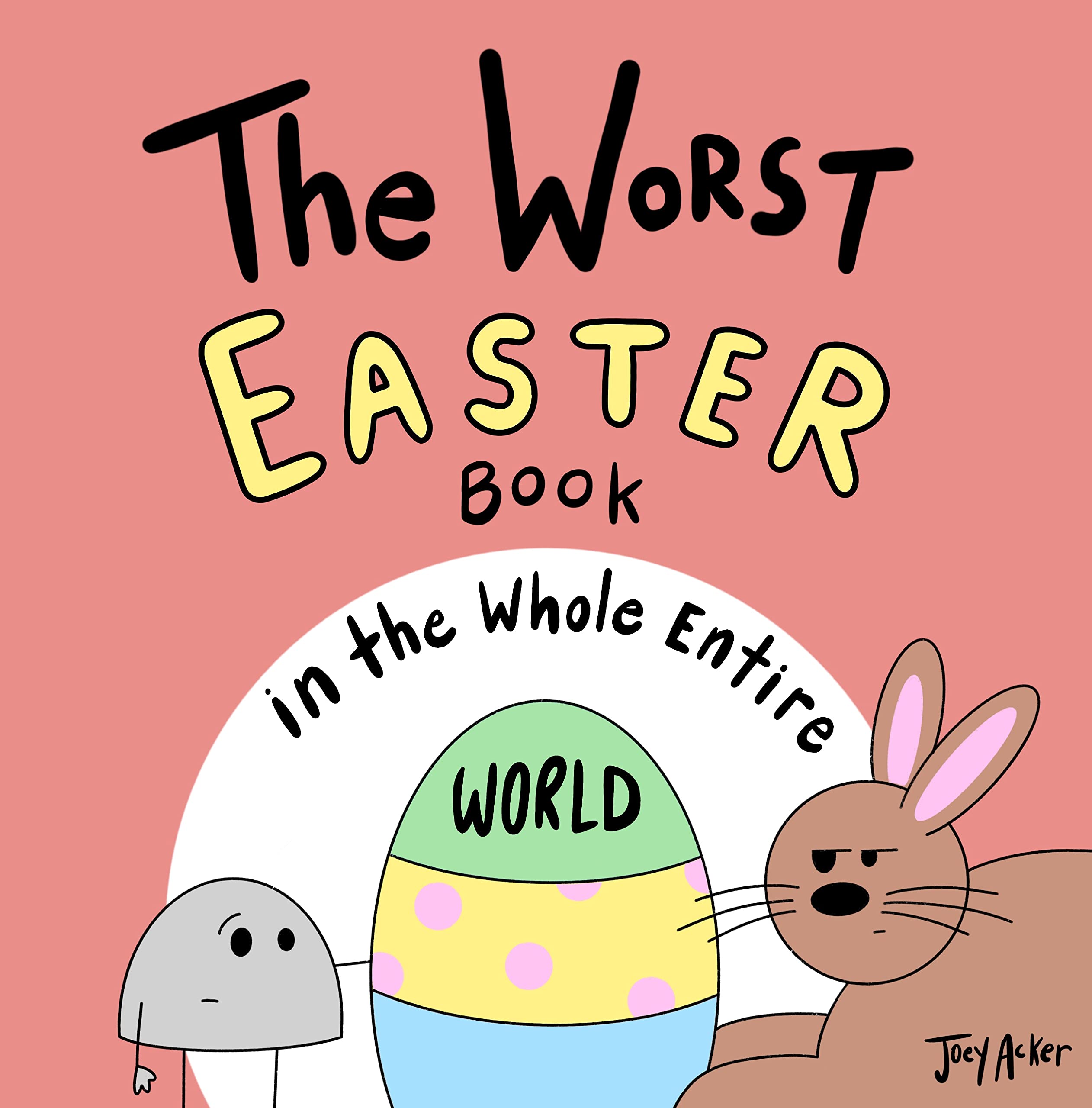 The Worst Easter Book in the Whole Entire World