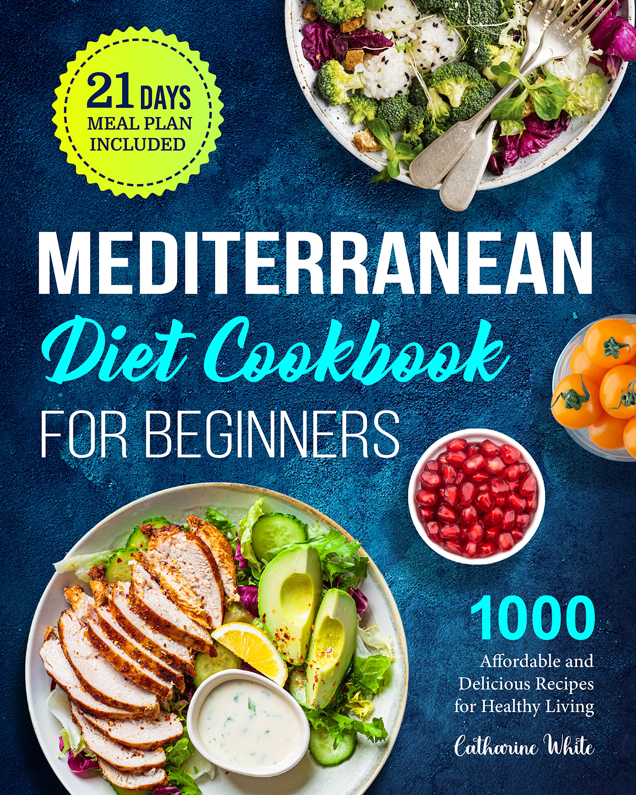 Mediterranean Diet Cookbook For Beginners 1000 Affordable And mediterranean-diet-cookbook-for-beginners-1000-affordable-and
