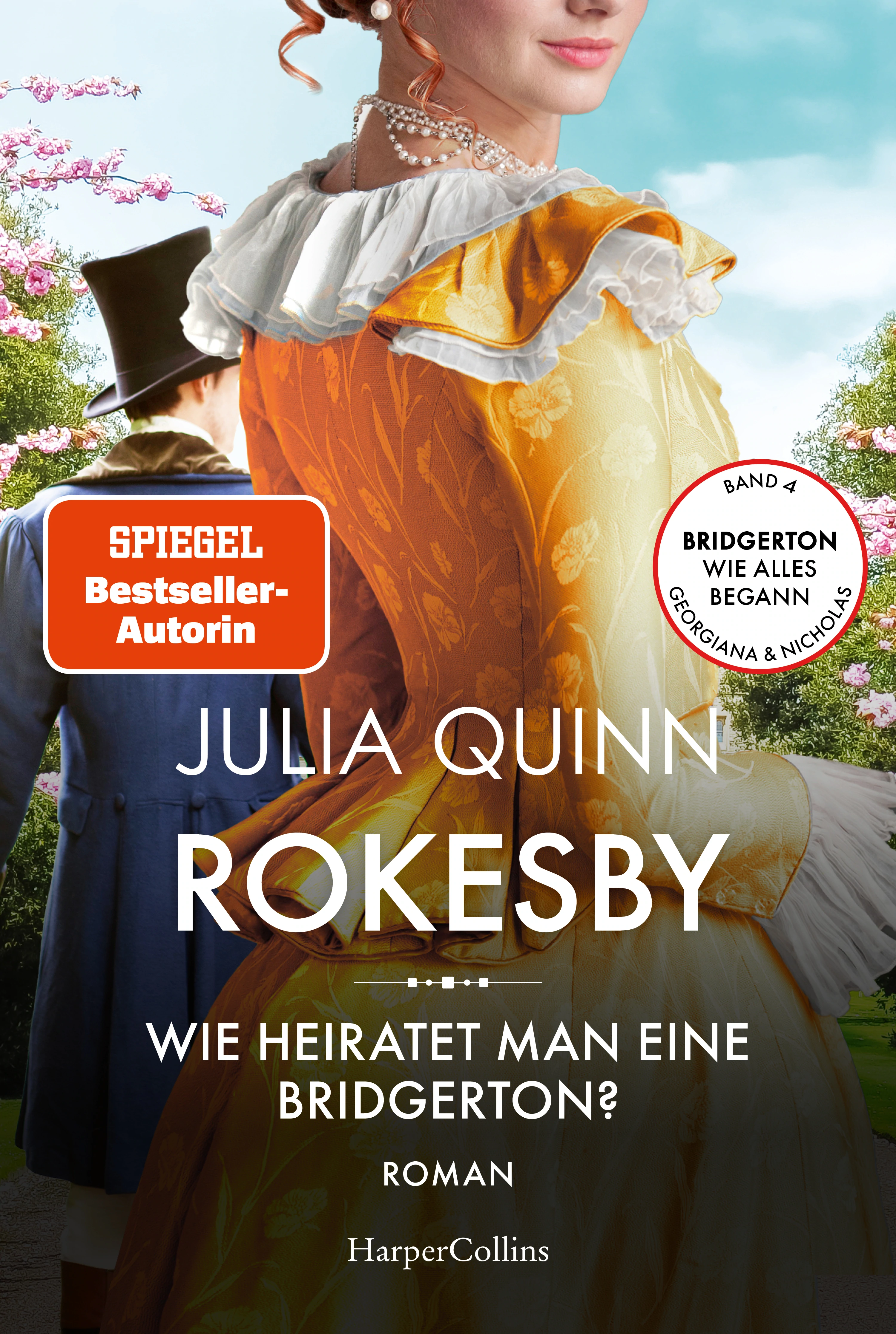 Wie heiratet man eine Bridgerton (Rokesby #4)