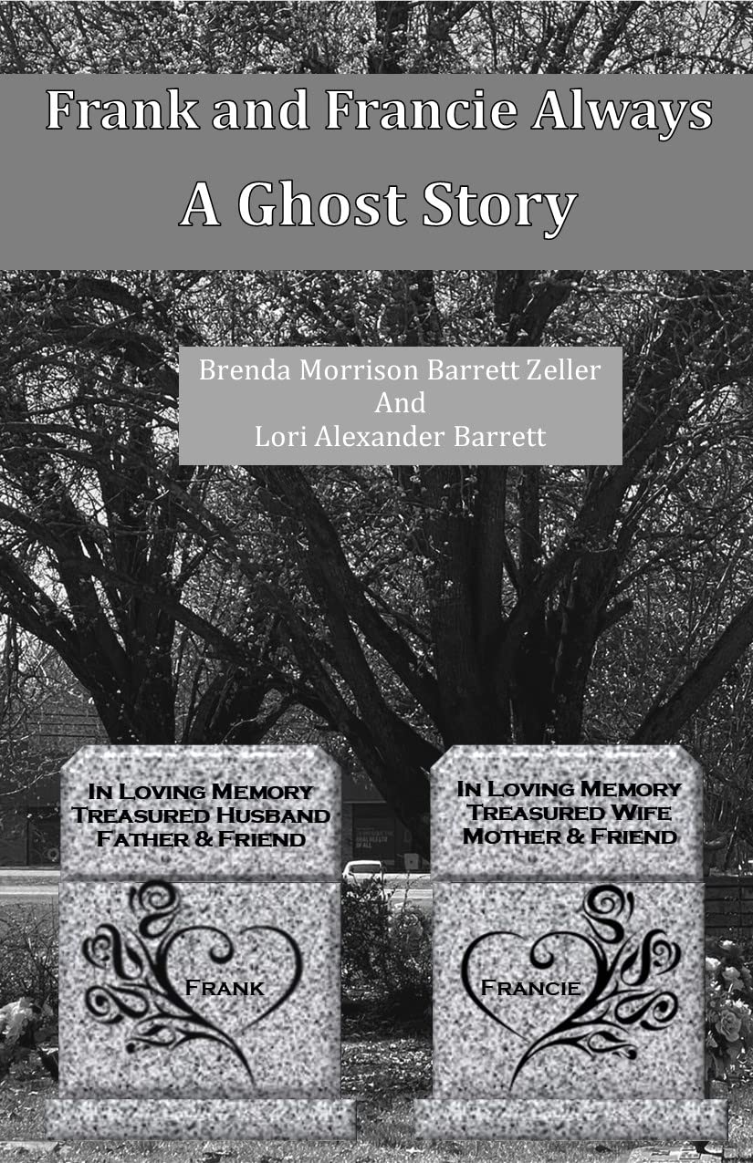 Frank and Francie Always: A Ghost Story