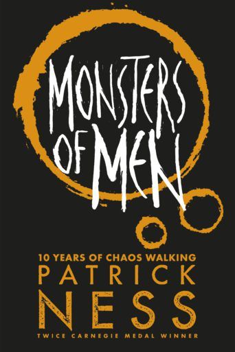 Monsters of Men (Chaos Walking, #3)