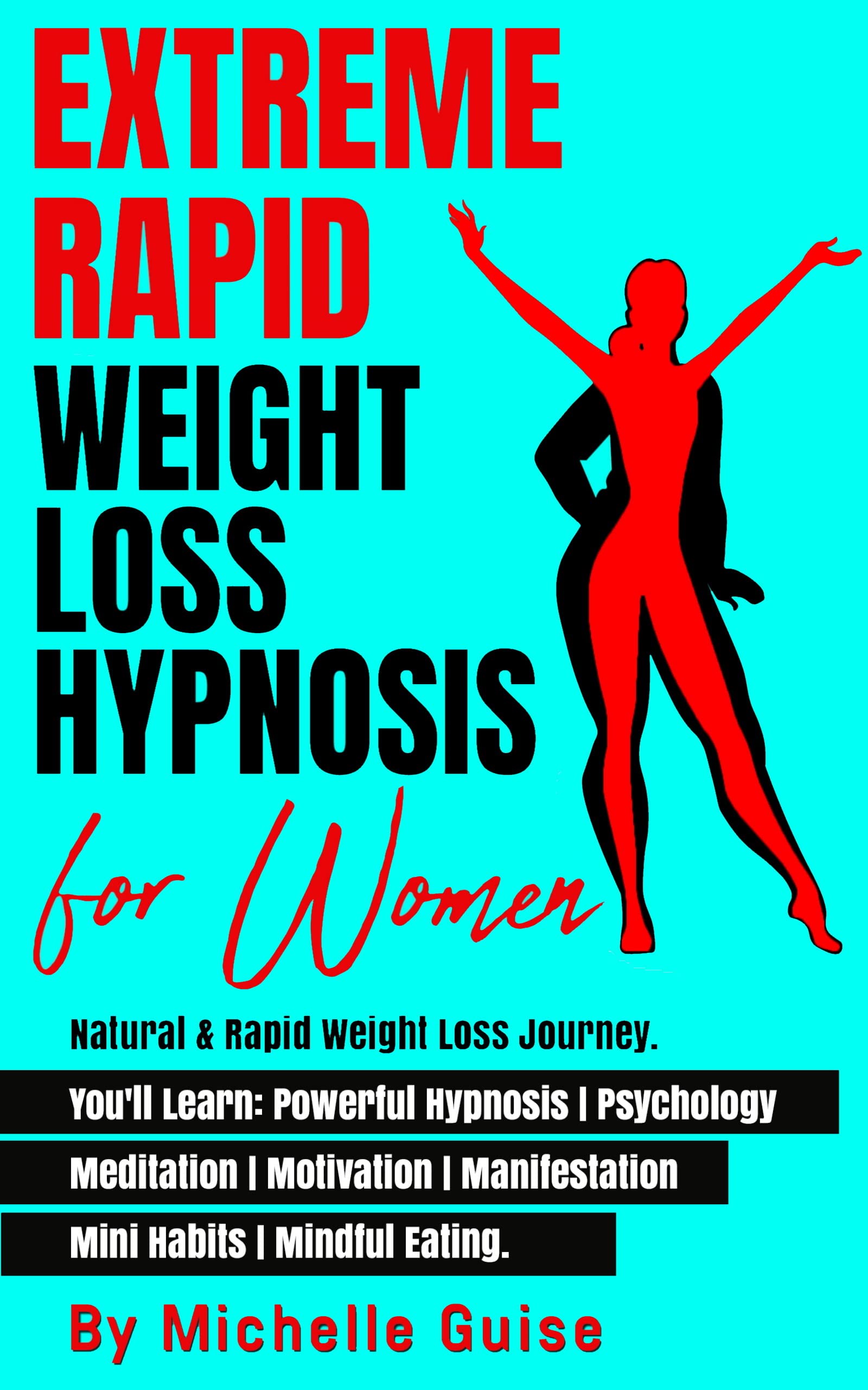 EXTREME RAPID WEIGHT LOSS HYPNOSIS FOR WOMEN Natural & Rapid Weight