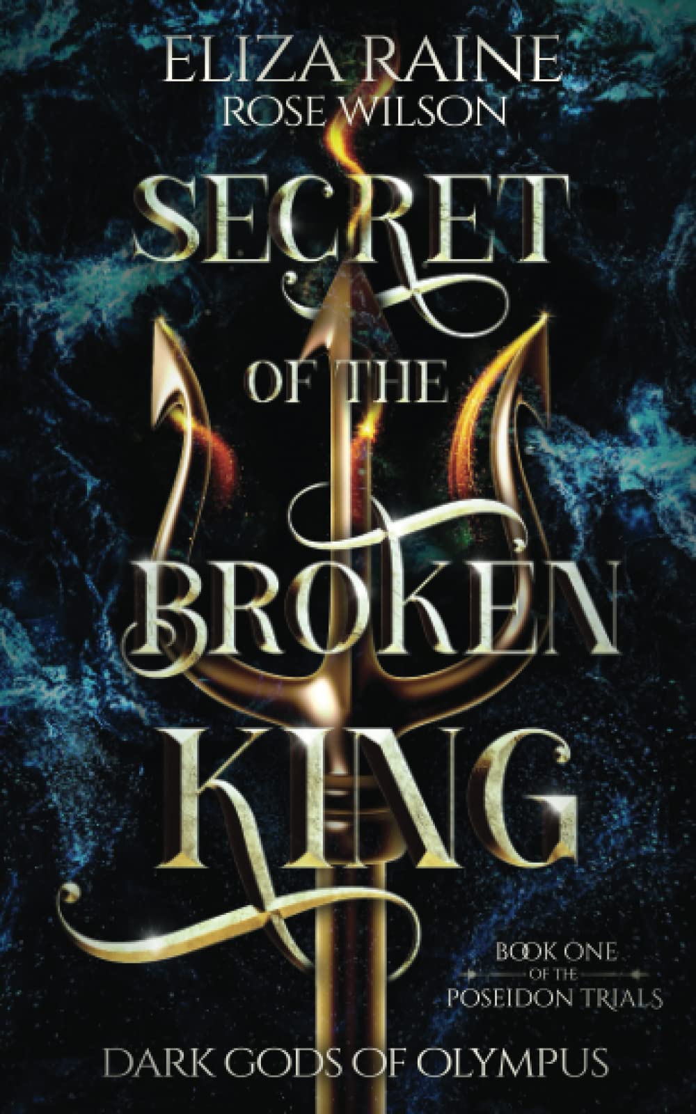 Secret of the Broken King (The Poseidon Trials)