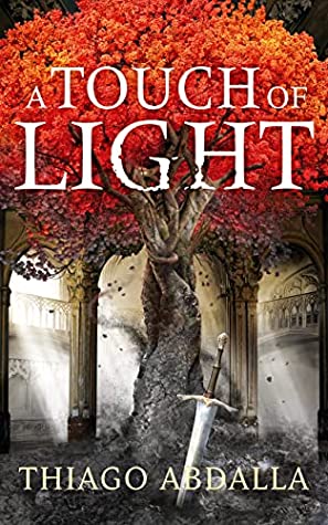 A Touch of Light (The Ashes of Avarin, #1)