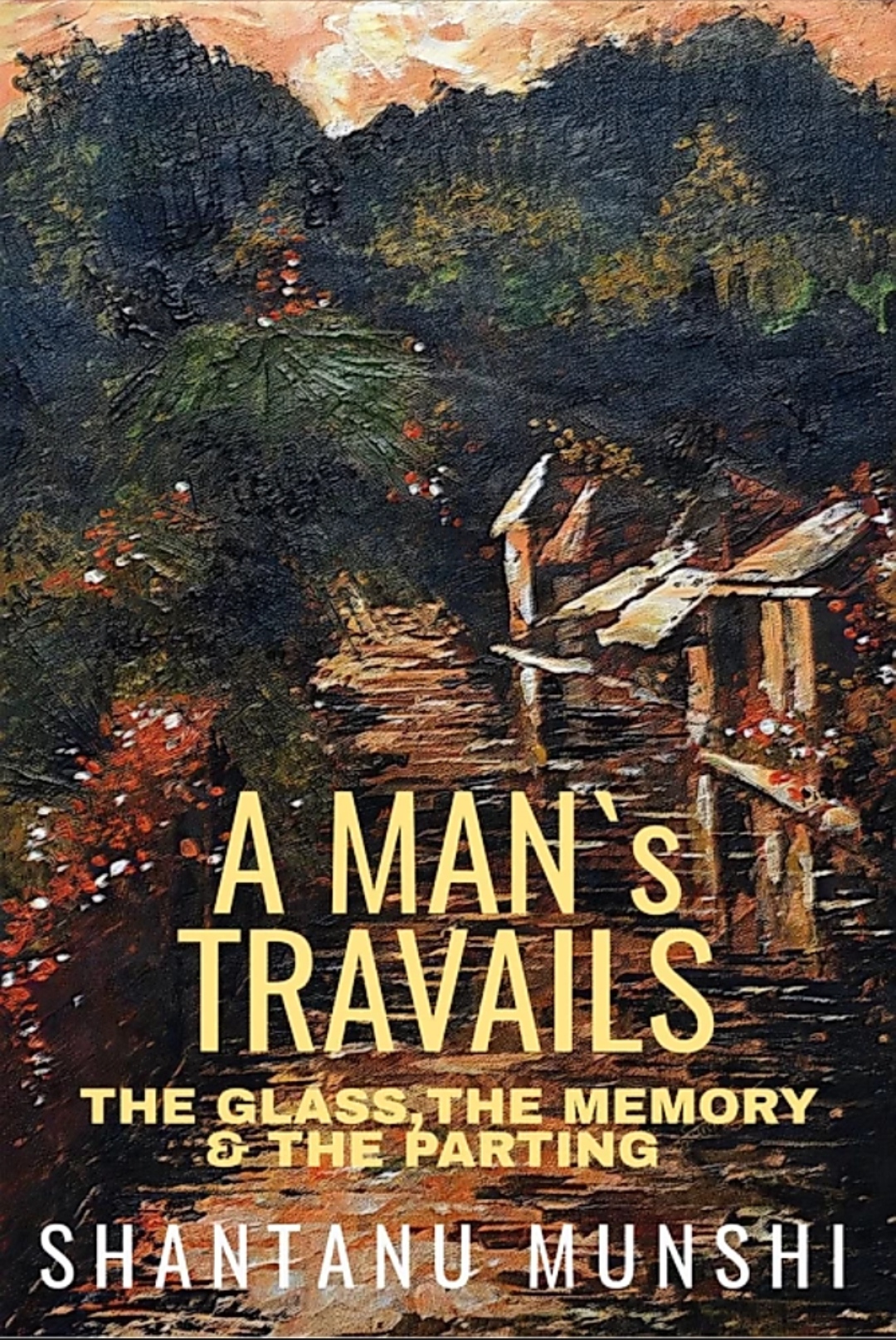 A Man's Travails: THE GLASS, THE MEMORY & THE PARTING