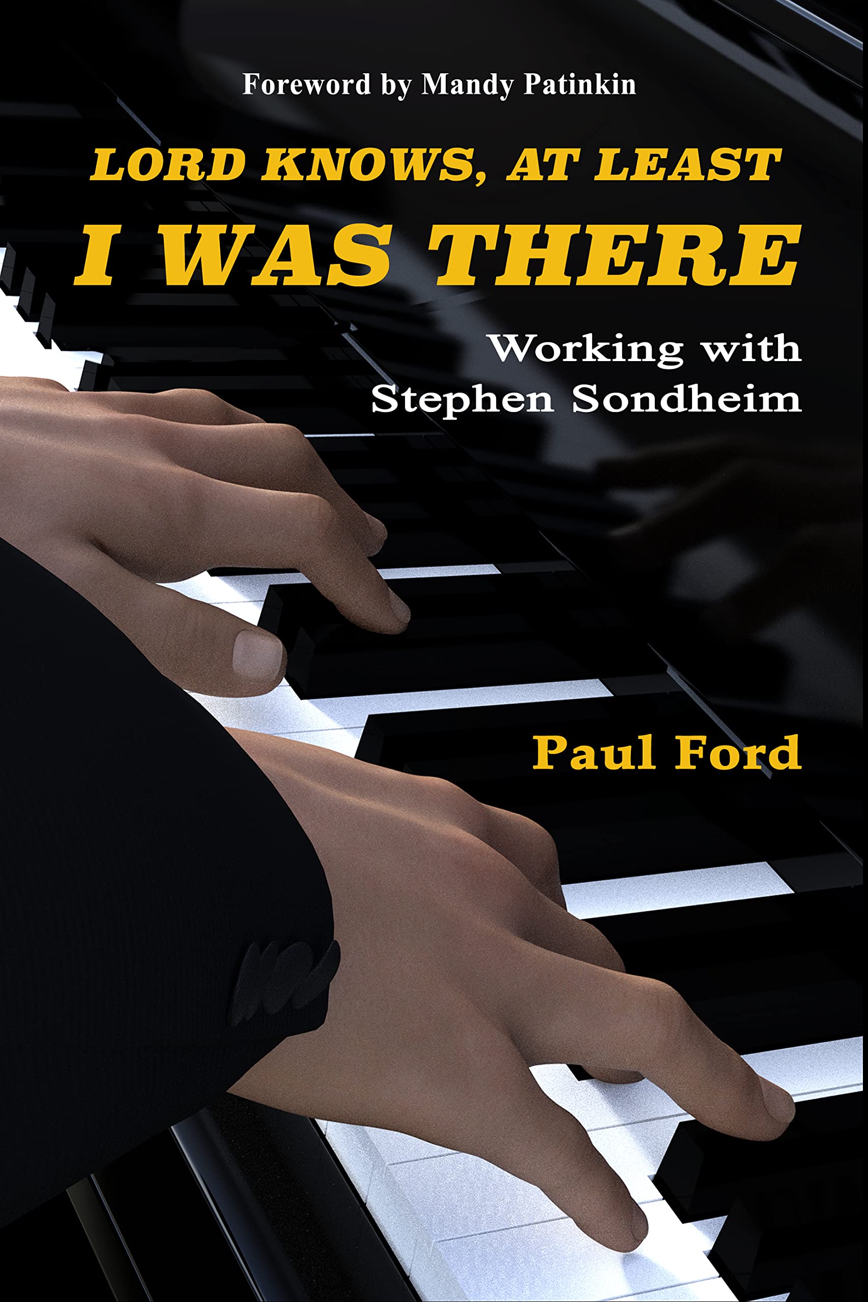 Lord Knows, At Least I Was There book cover