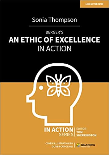 Berger’s An Ethic of Excellence in Action
