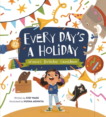 Every Day's a Holiday: Winnie’s Birthday Countdown