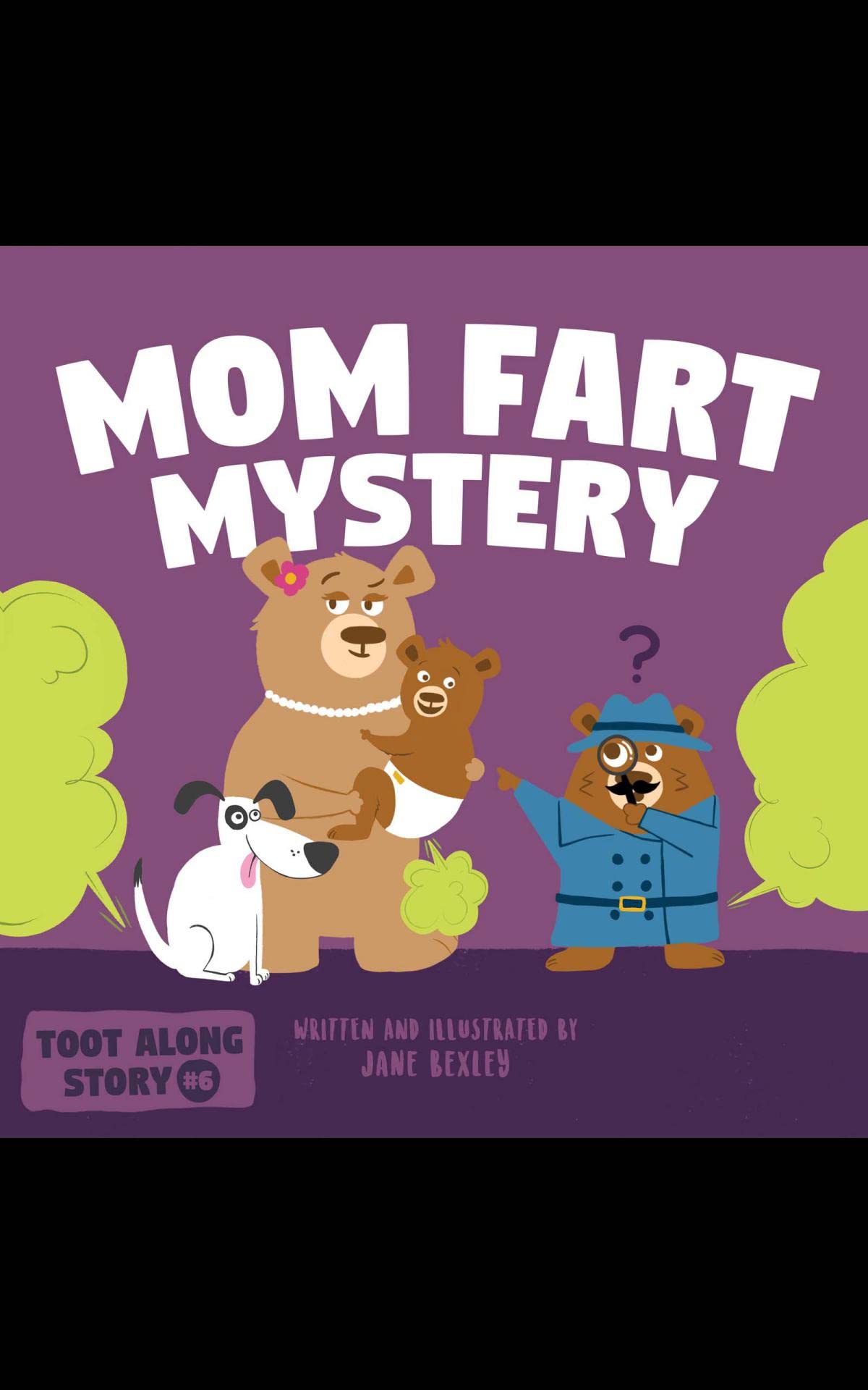 Mom Fart Mystery: A Funny Read Aloud Picture Book For Moms and Kids on ...