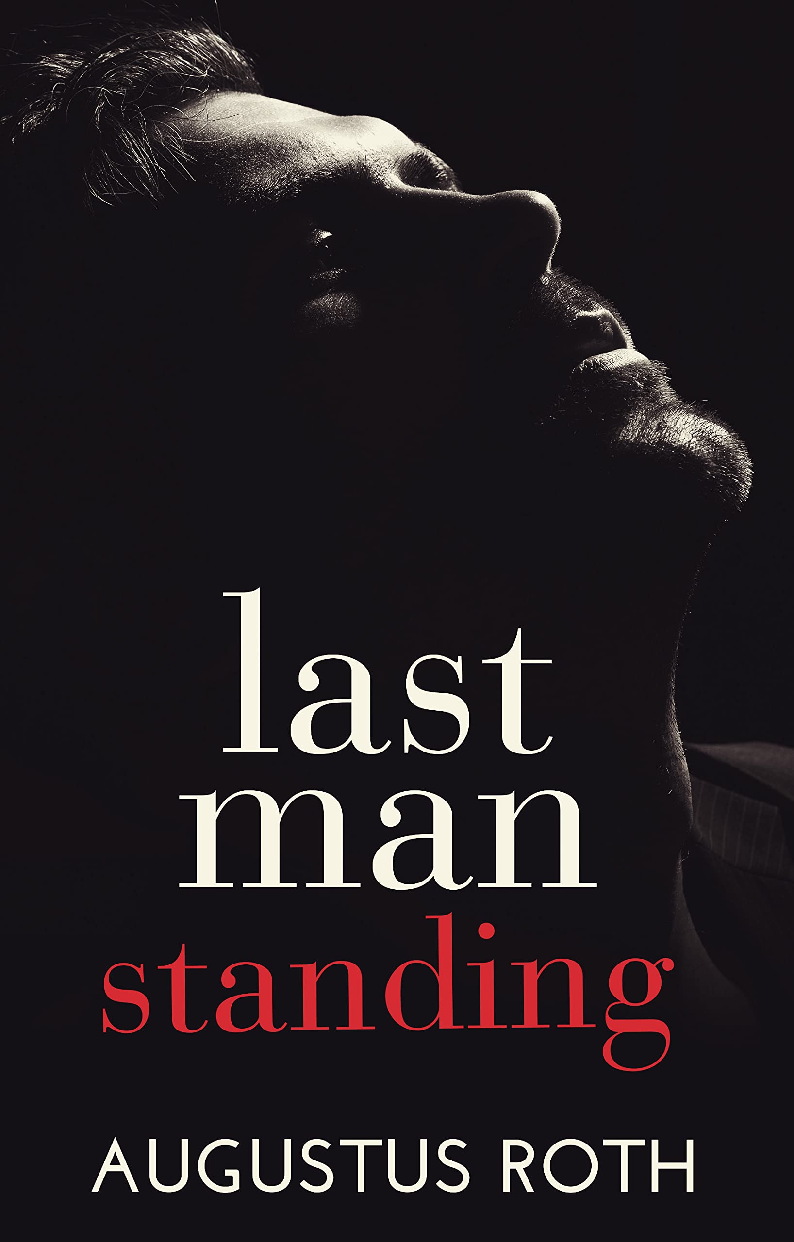 Last Man Standing by Daniel May Goodreads
