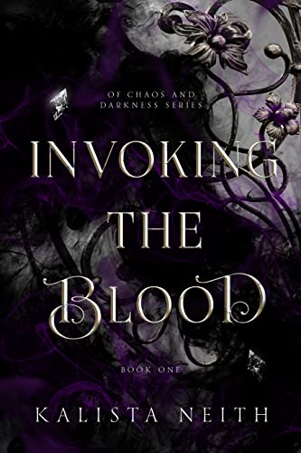 Invoking the Blood (Of Chaos and Darkness, #1)