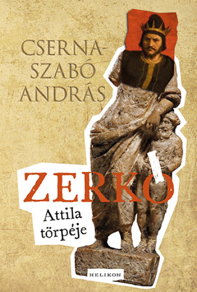 Zerkó, Attila törpéje