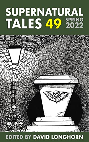 Supernatural Tales 49: Spring 2022