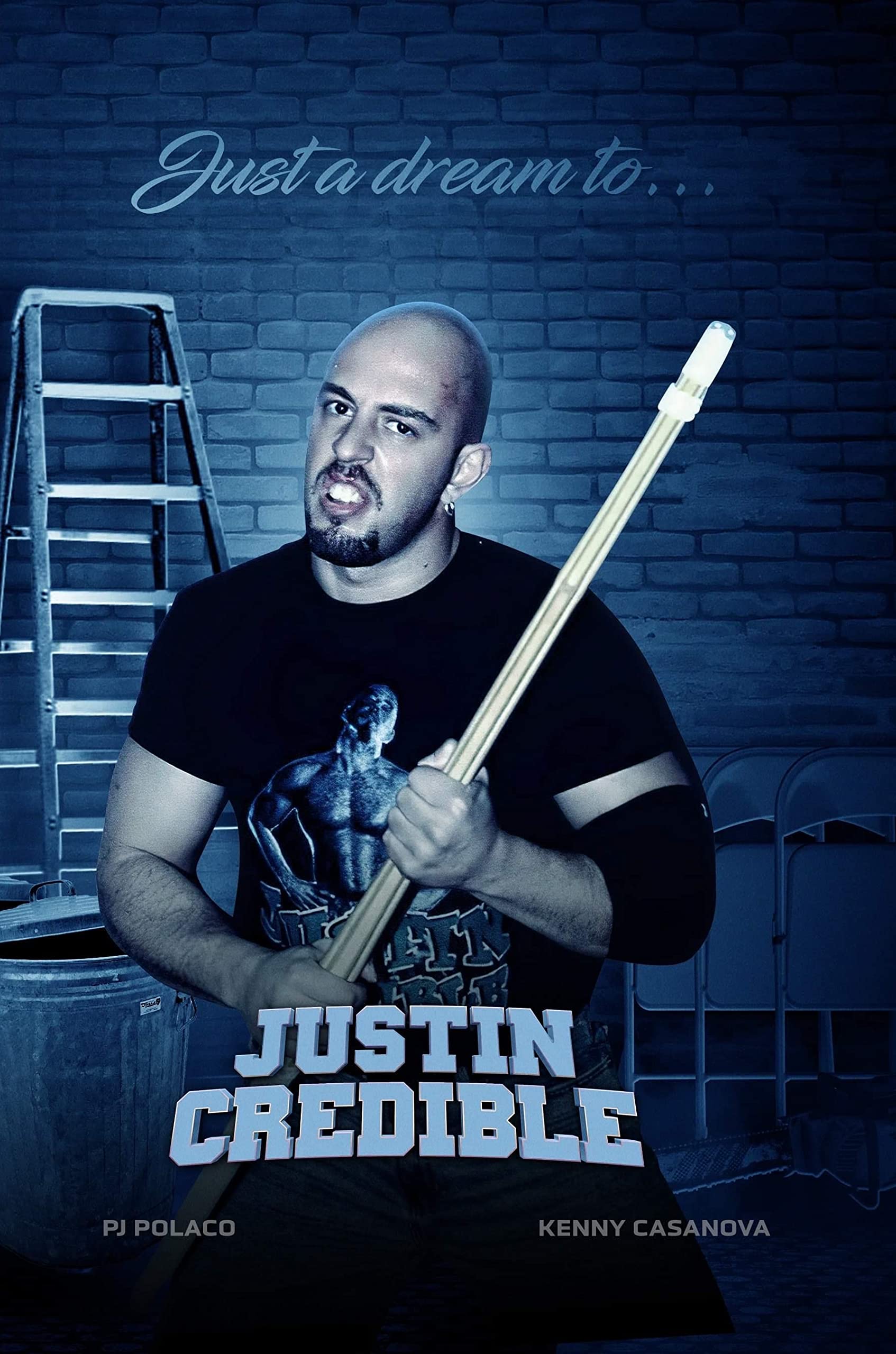 Just a dream to... JUSTIN CREDIBLE!