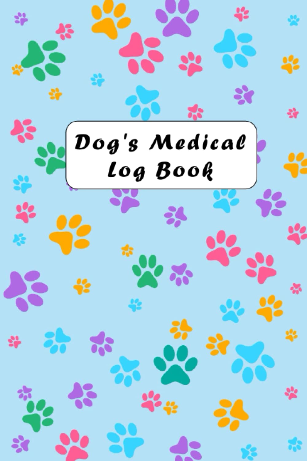 Dog's Medical Log book Dog vaccine Record Book Pet Health Record