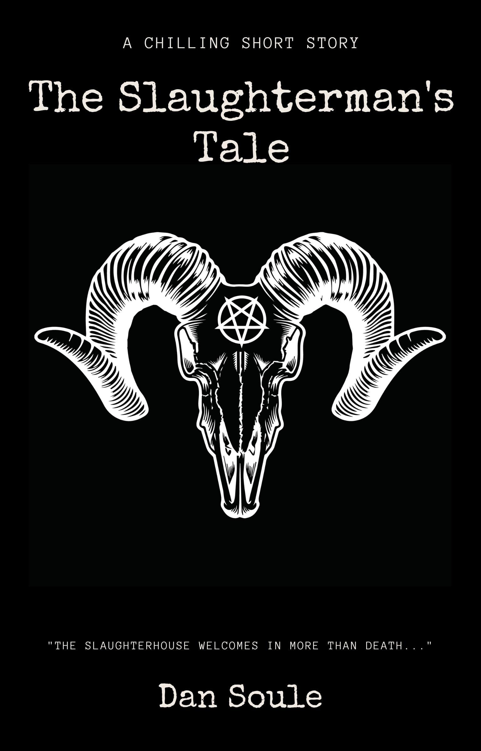 The Slaughterman's Tale A tense and psychologically disturbing short