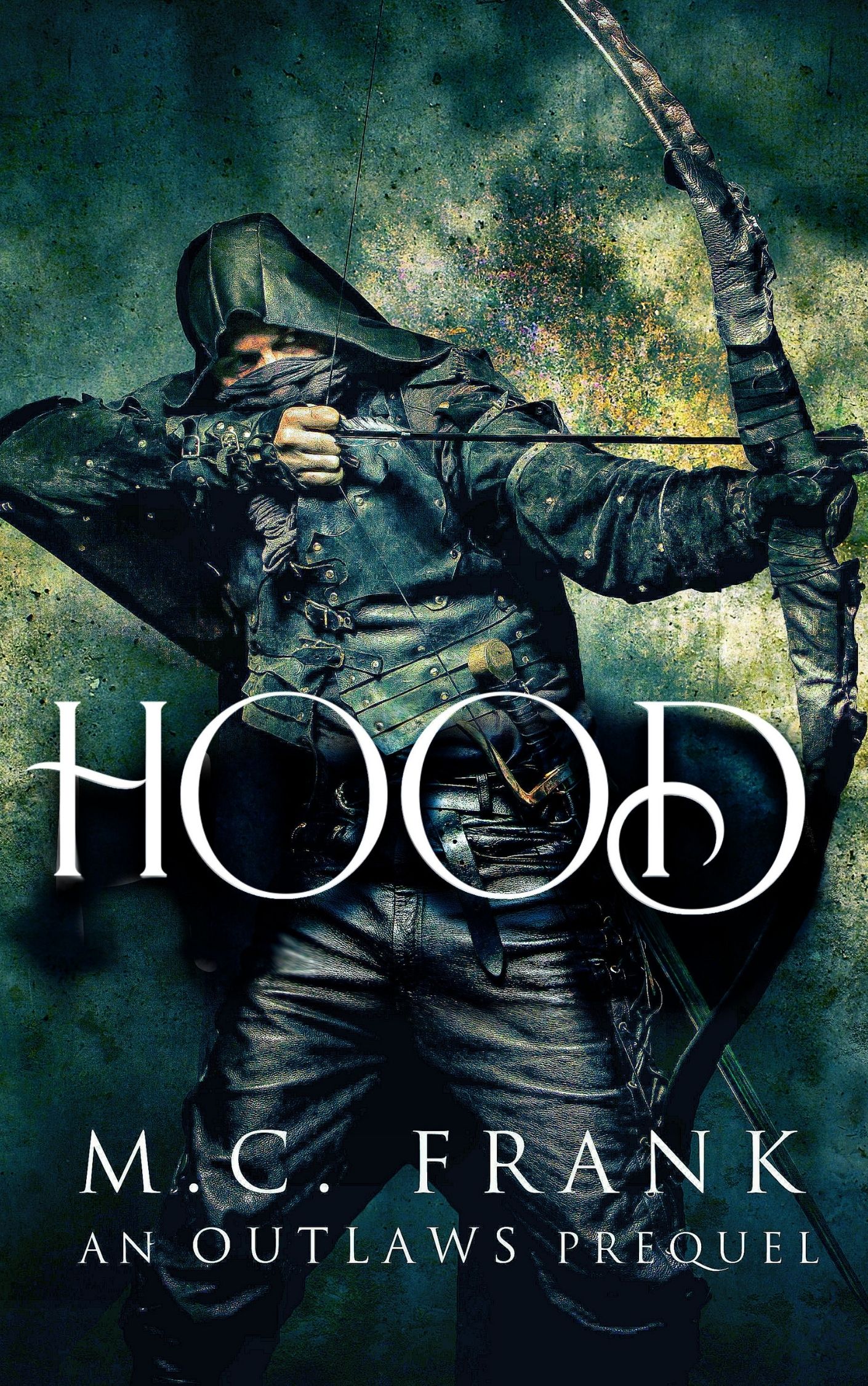 Hood (Outlaws, #0.5)