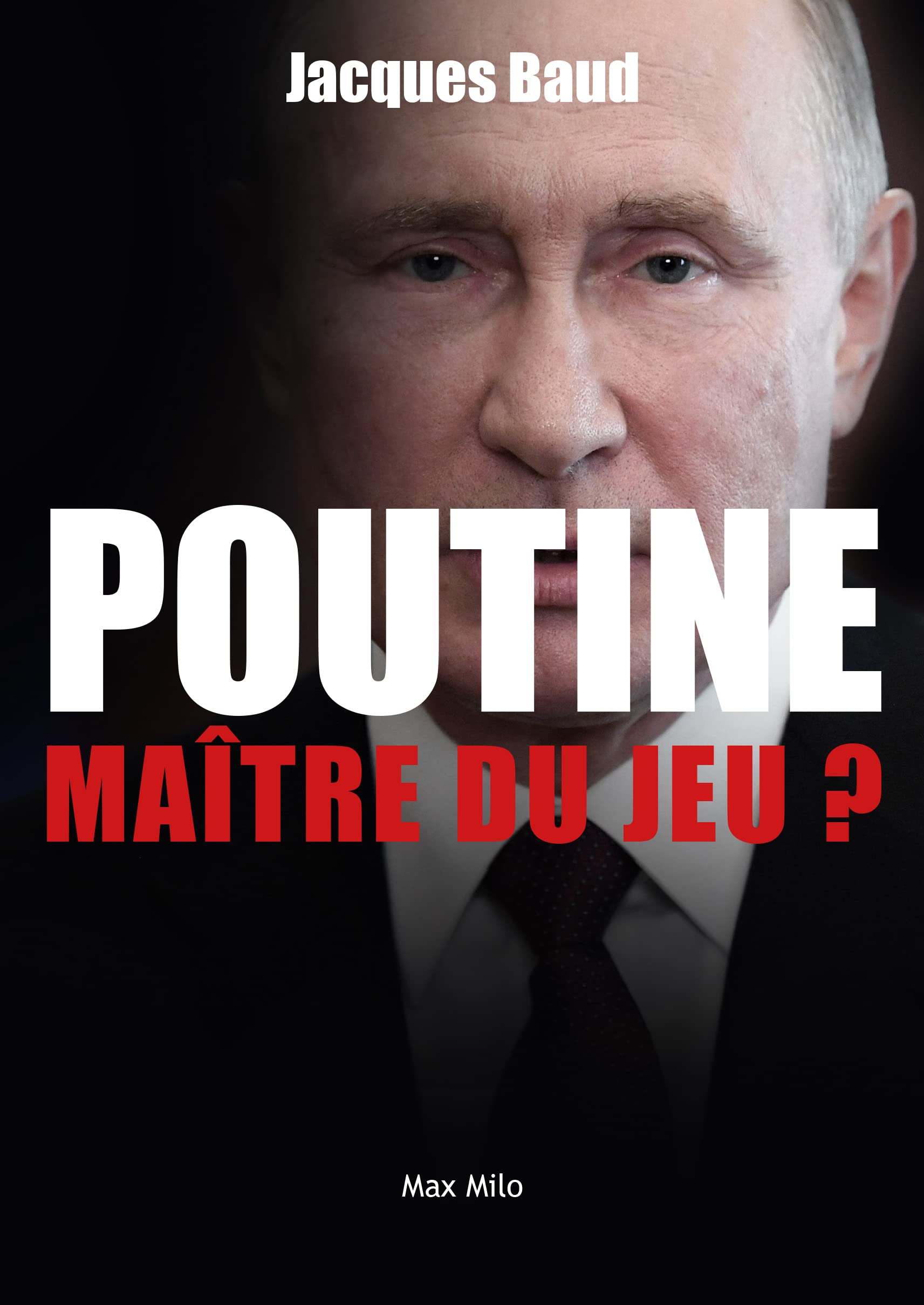 Poutine : Maître du jeu ?: Essais - documents
