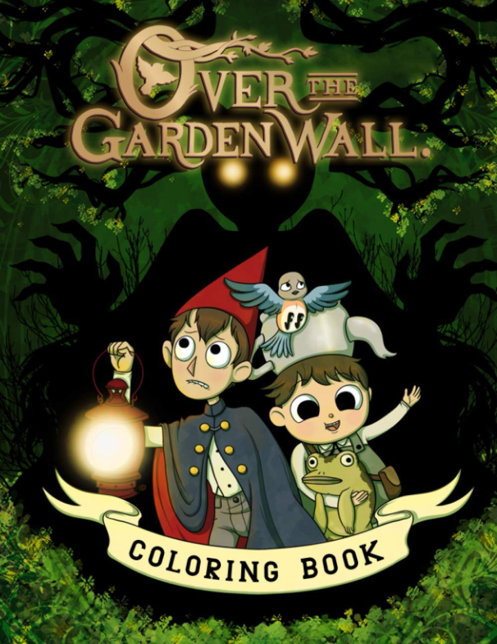 Over The Garden Wall Coloring Book: An Interesting Coloring Book With