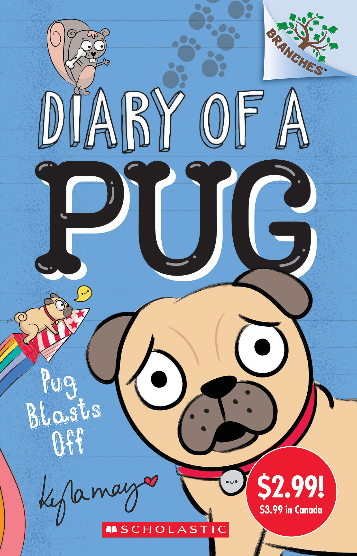 Diary of a Pug 1 Pug Blasts Off (Summer Reading) A Branches Book by
