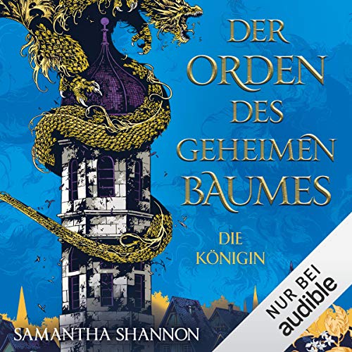 Der Orden des geheimen Baumes - Die Königin (Königin von Inys, #2)