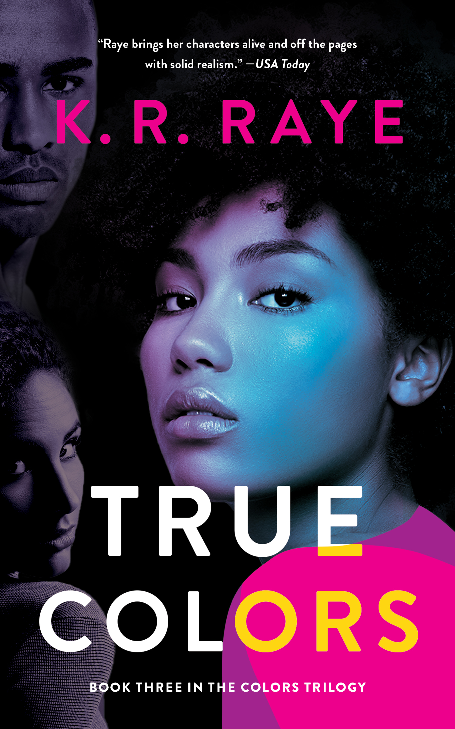 True Colors by K.R. Raye Goodreads