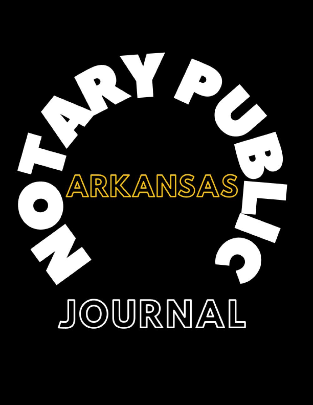 Notary Public Journal Arkansas Notary Journal To Keep Records of All