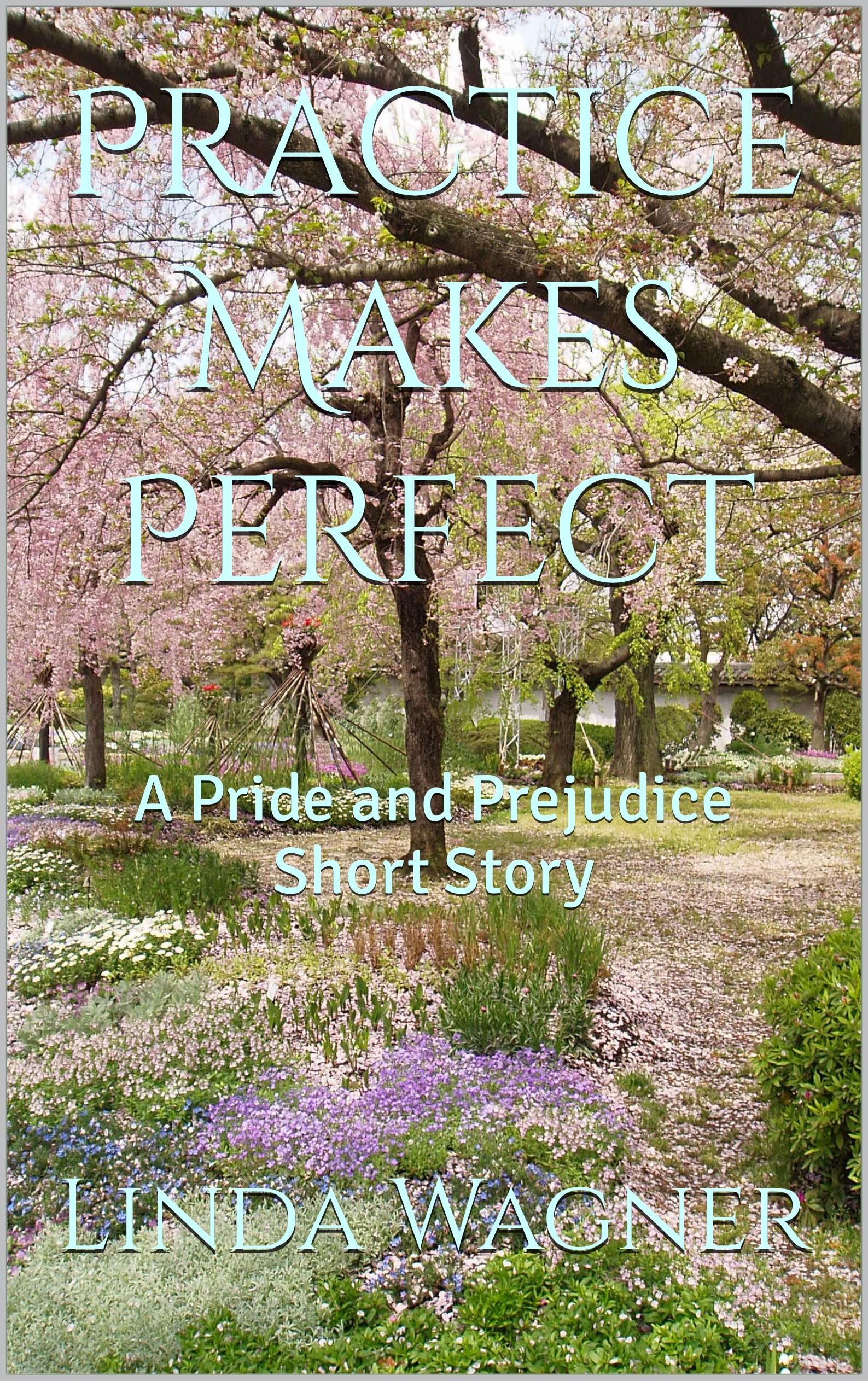 Practice Makes Perfect by Linda Wagner | Goodreads
