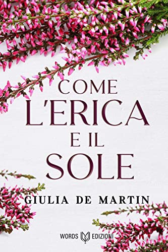 Come l'Erica e il Sole
