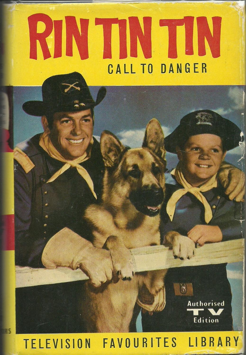 Rin Tin Tin Call to Danger by Doris Schroeder Goodreads