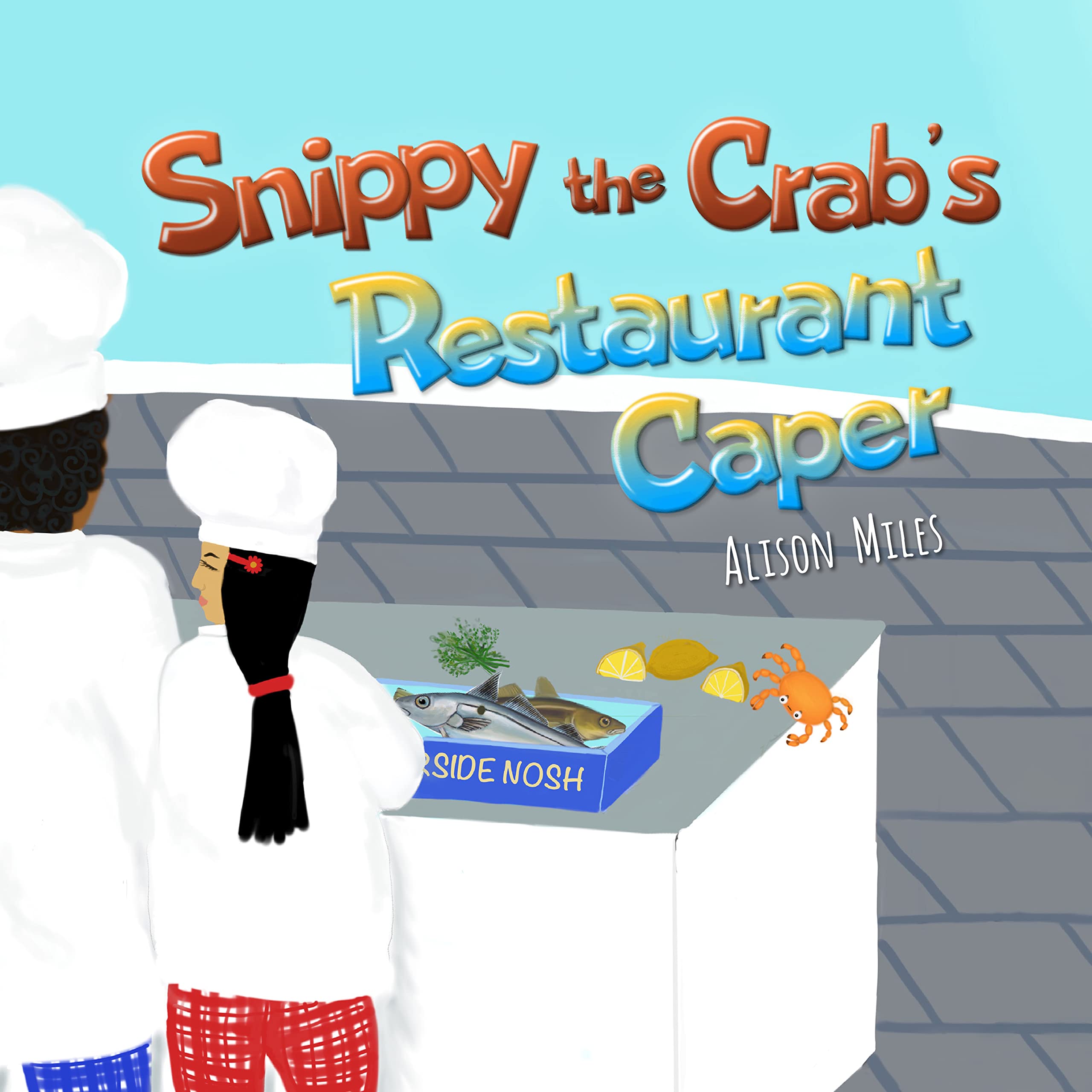 Snippy the Crab’s Restaurant Caper