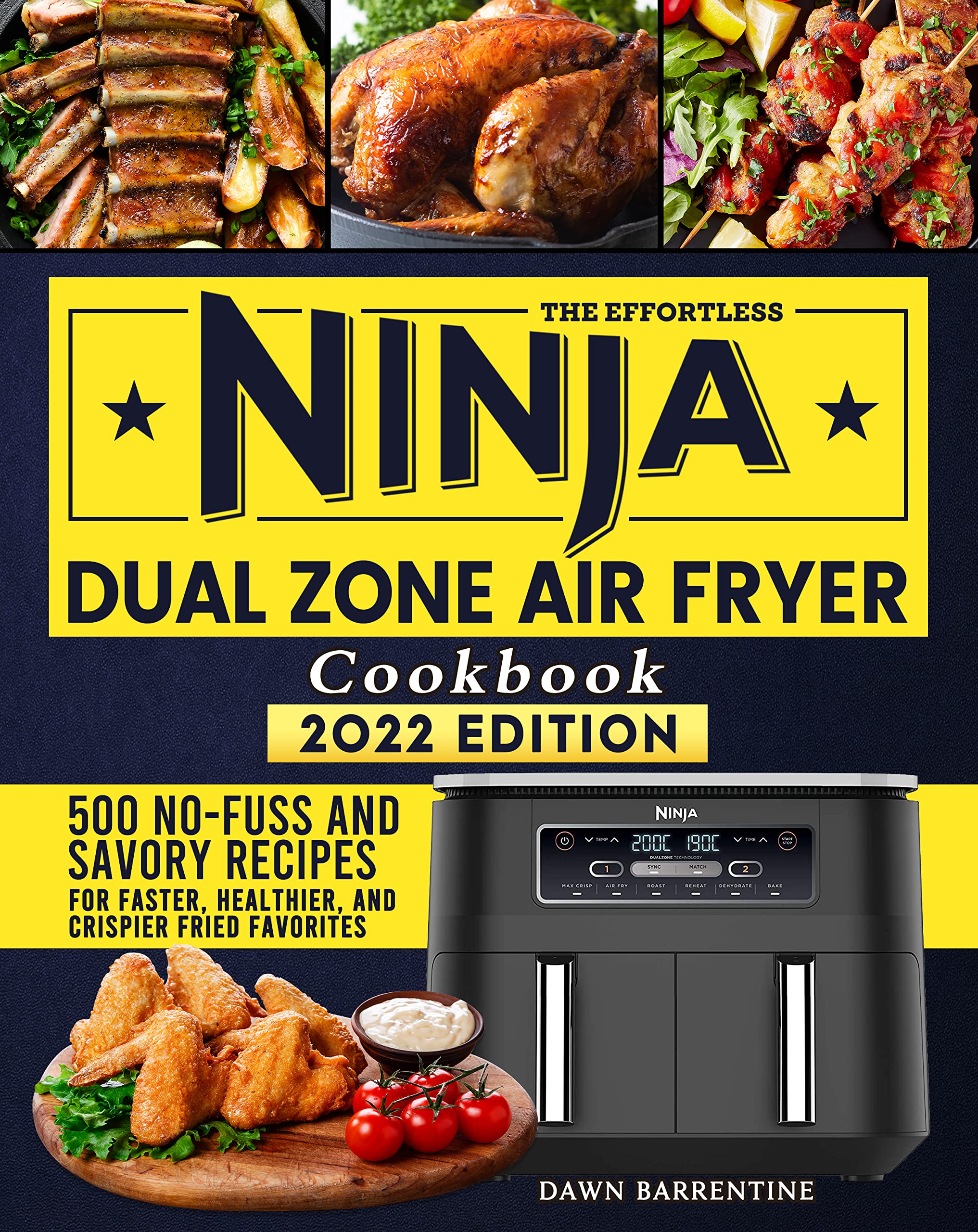The Effortless Ninja Dual Zone Air Fryer Cookbook 500 NoFuss and