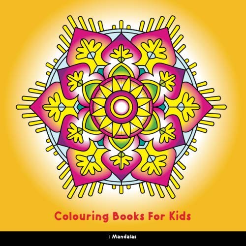 Colouring Books For Kids Mandalas (UK Edition) Beautiful Mandala