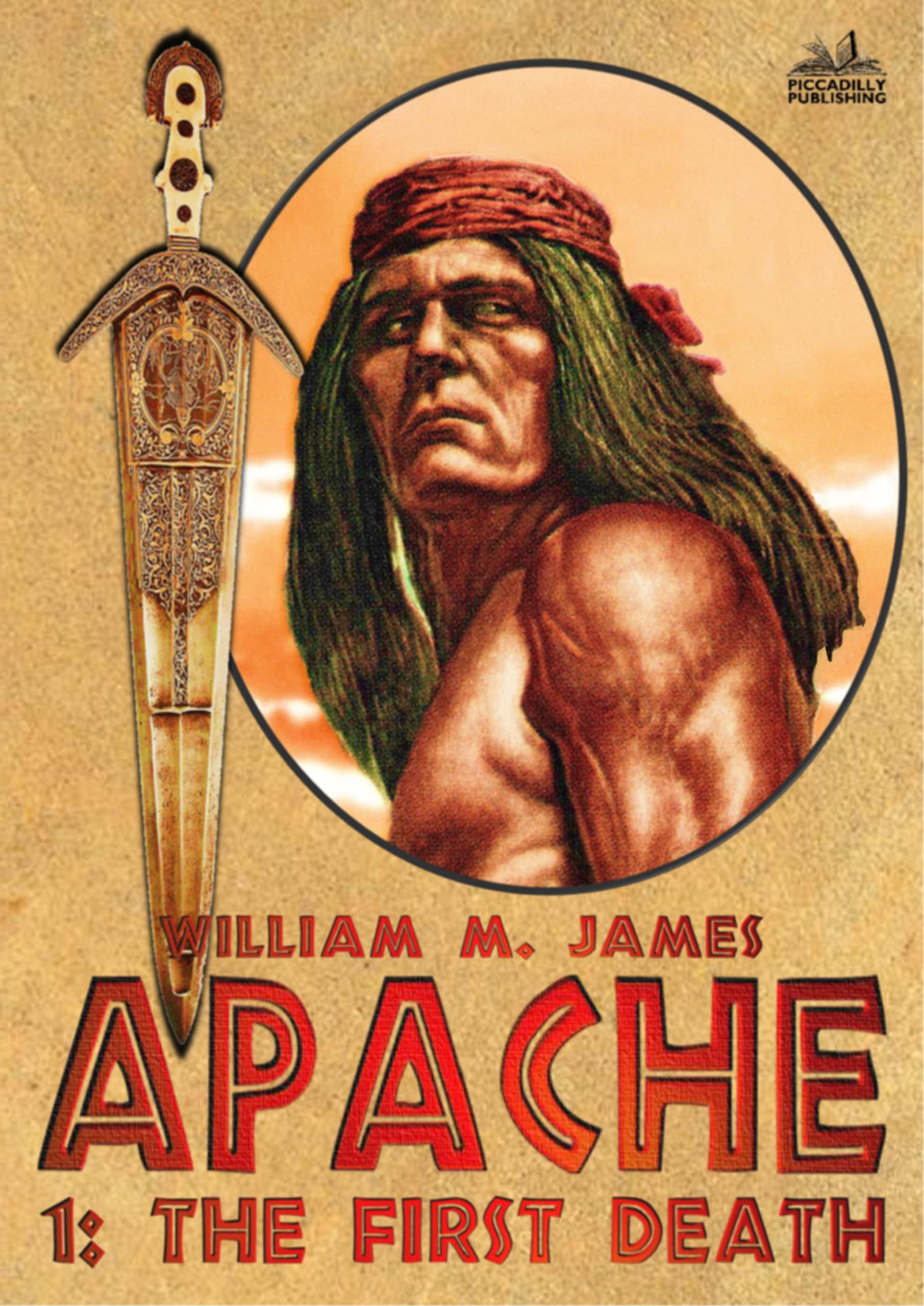 The First Death : An Apache / Cuchillo Oro Western #1