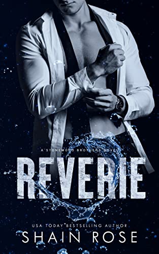 Reverie (Stonewood Brothers #2)