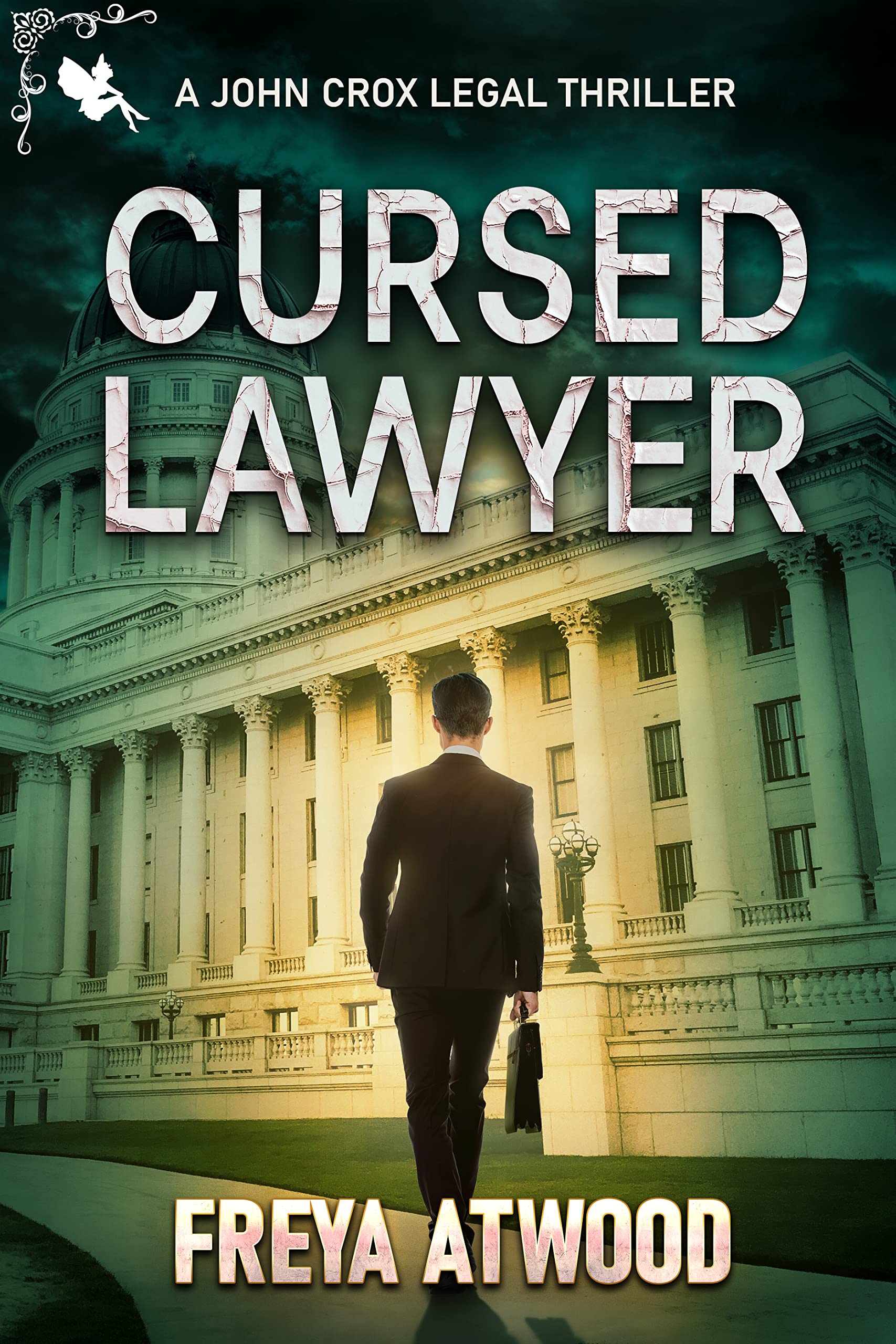 Cursed Lawyer: A John Crox Legal Thriller