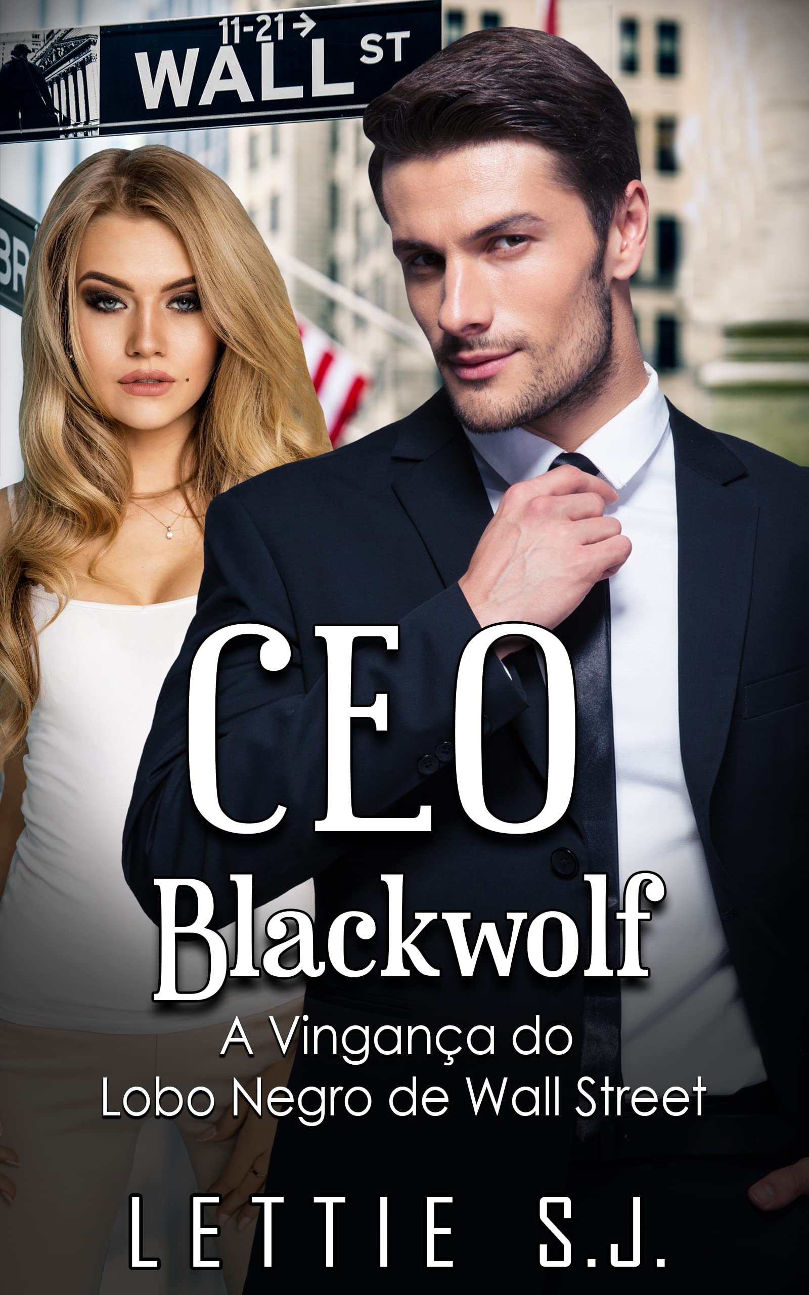CEO Blackwolf - A Vingança do Lobo Negro de Wall Street (Livro Único)