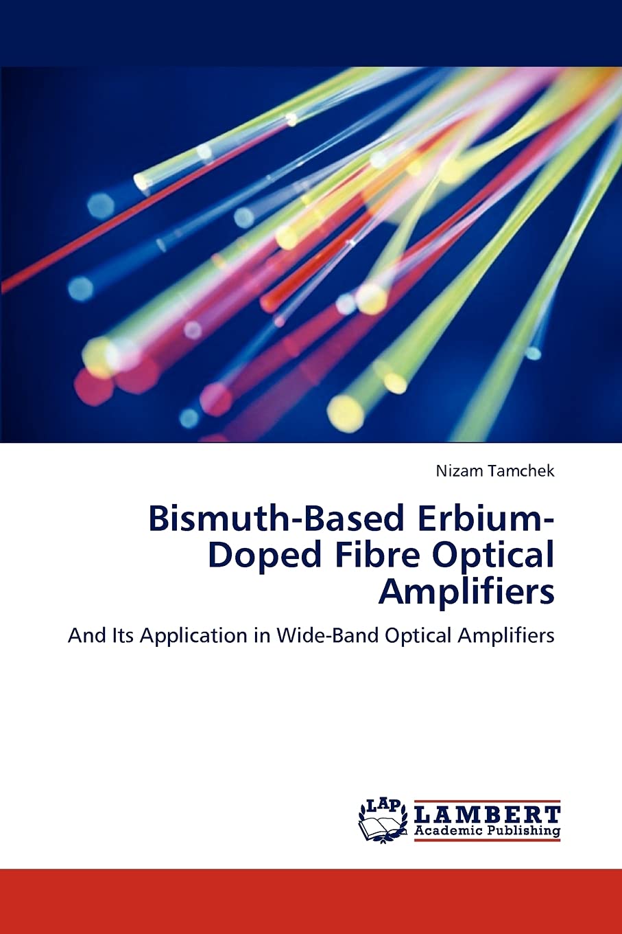 BismuthBased ErbiumDoped Fibre Optical Amplifiers And Its