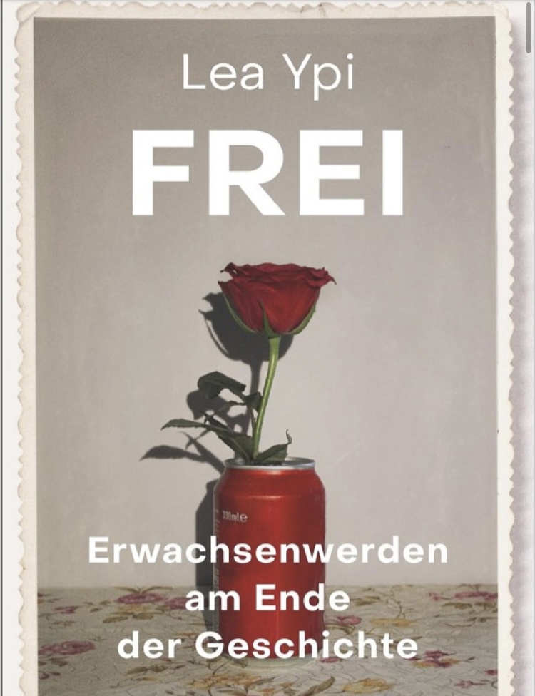 Frei: Erwachsenwerden am Ende der Geschichte