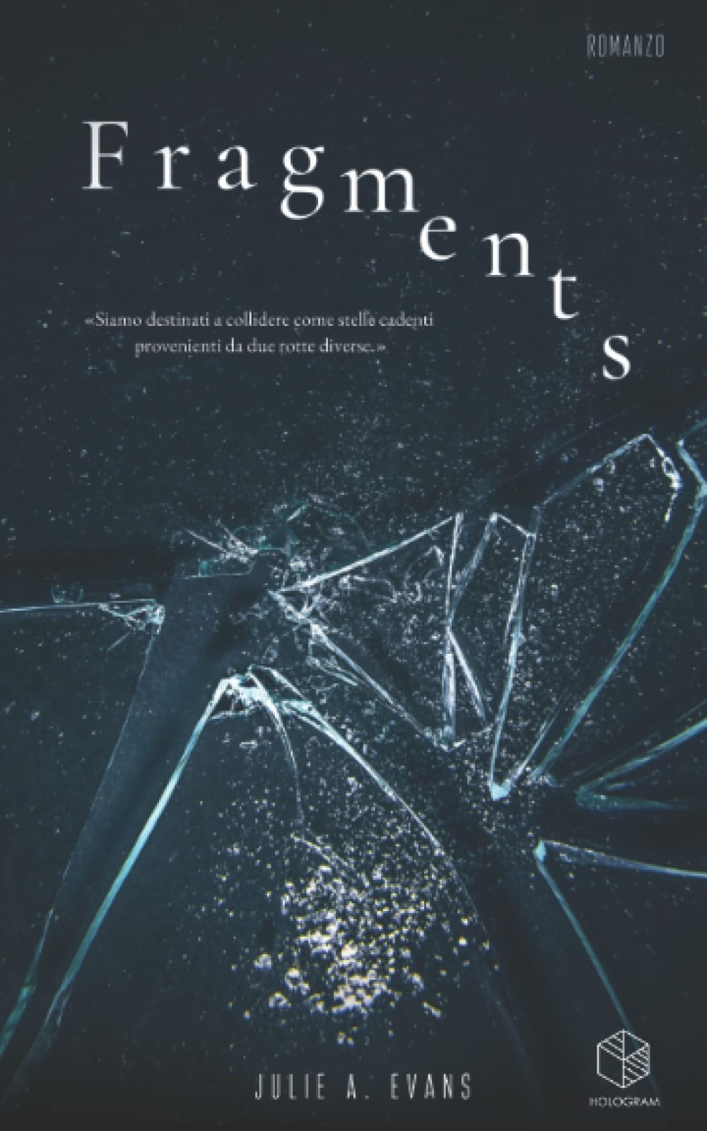 Fragments (The Fragments Series)
