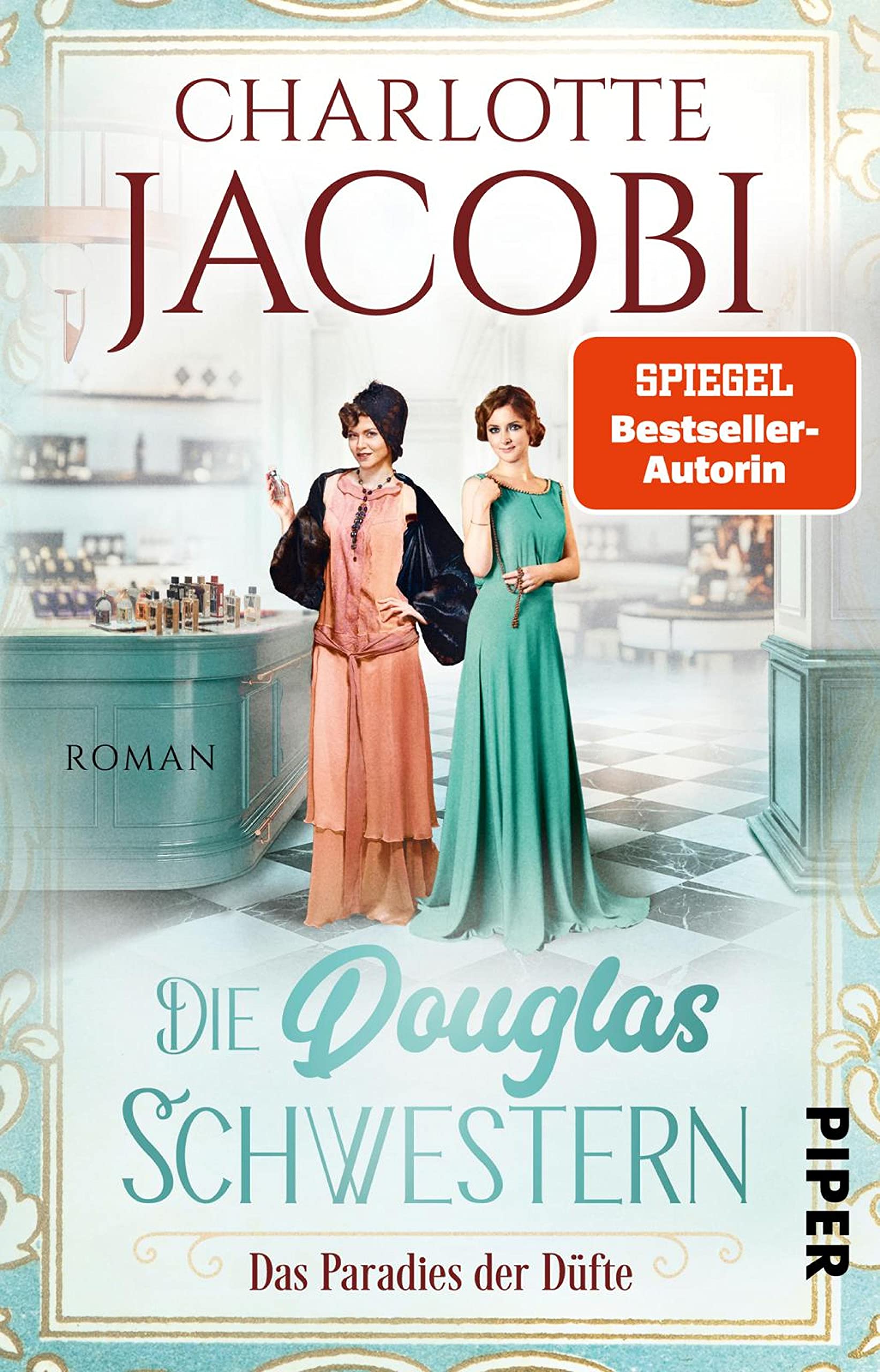 Die Douglas-Schwestern: Das Paradies der Düfte