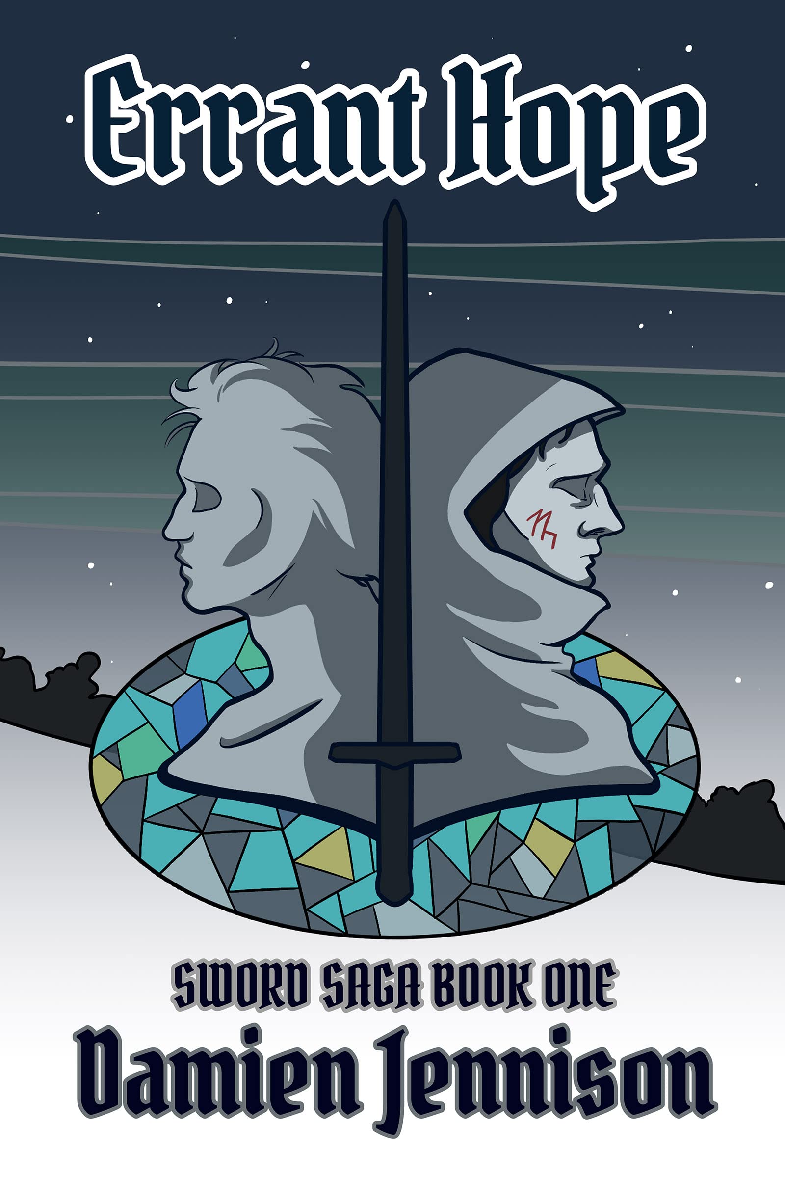 Errant Hope (Sword Saga Book 1) by Damien Jennison | Goodreads