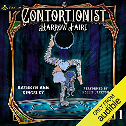 The Contortionist (Harrow Faire, #1)