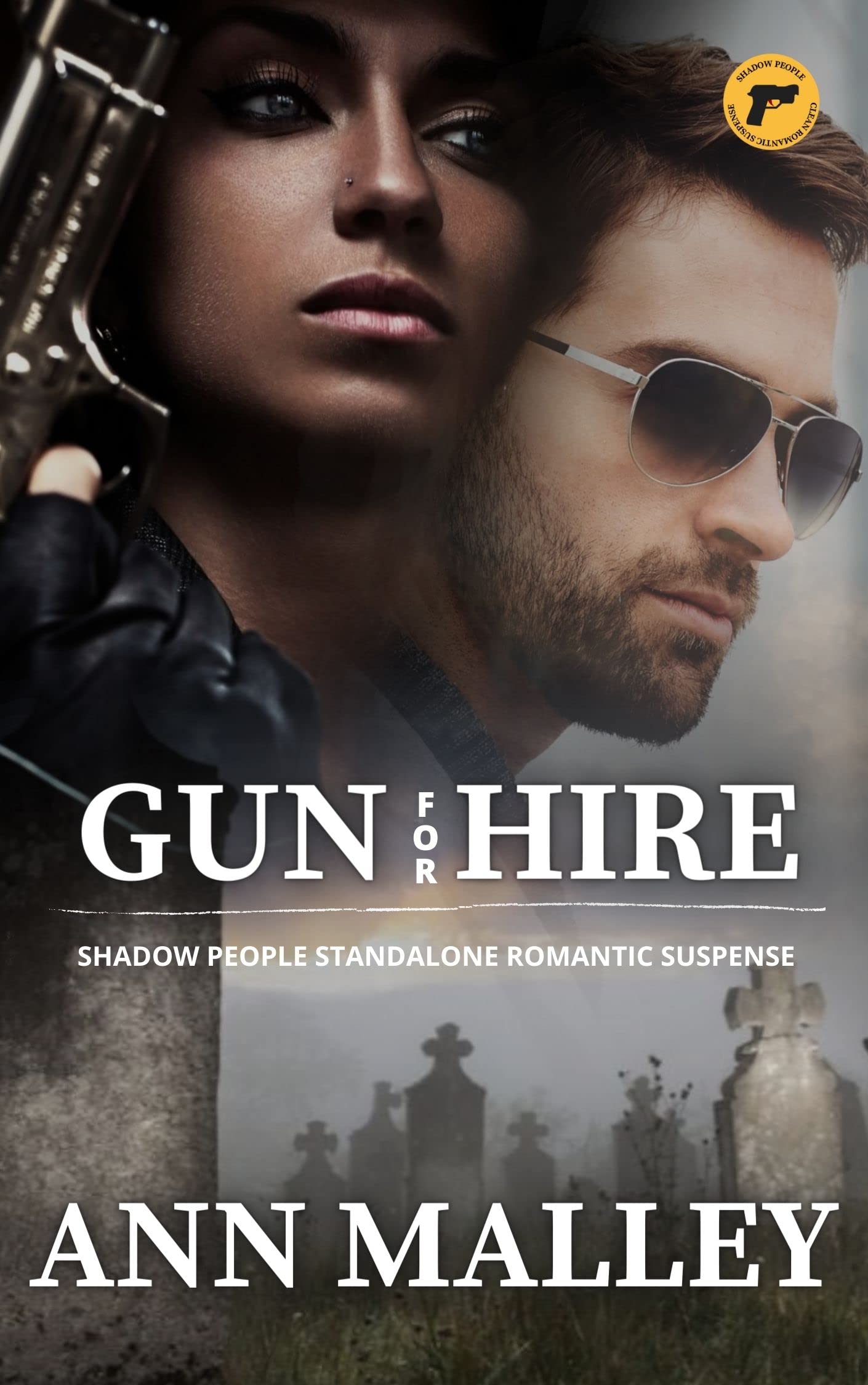 Gun for Hire by Ann Malley Goodreads