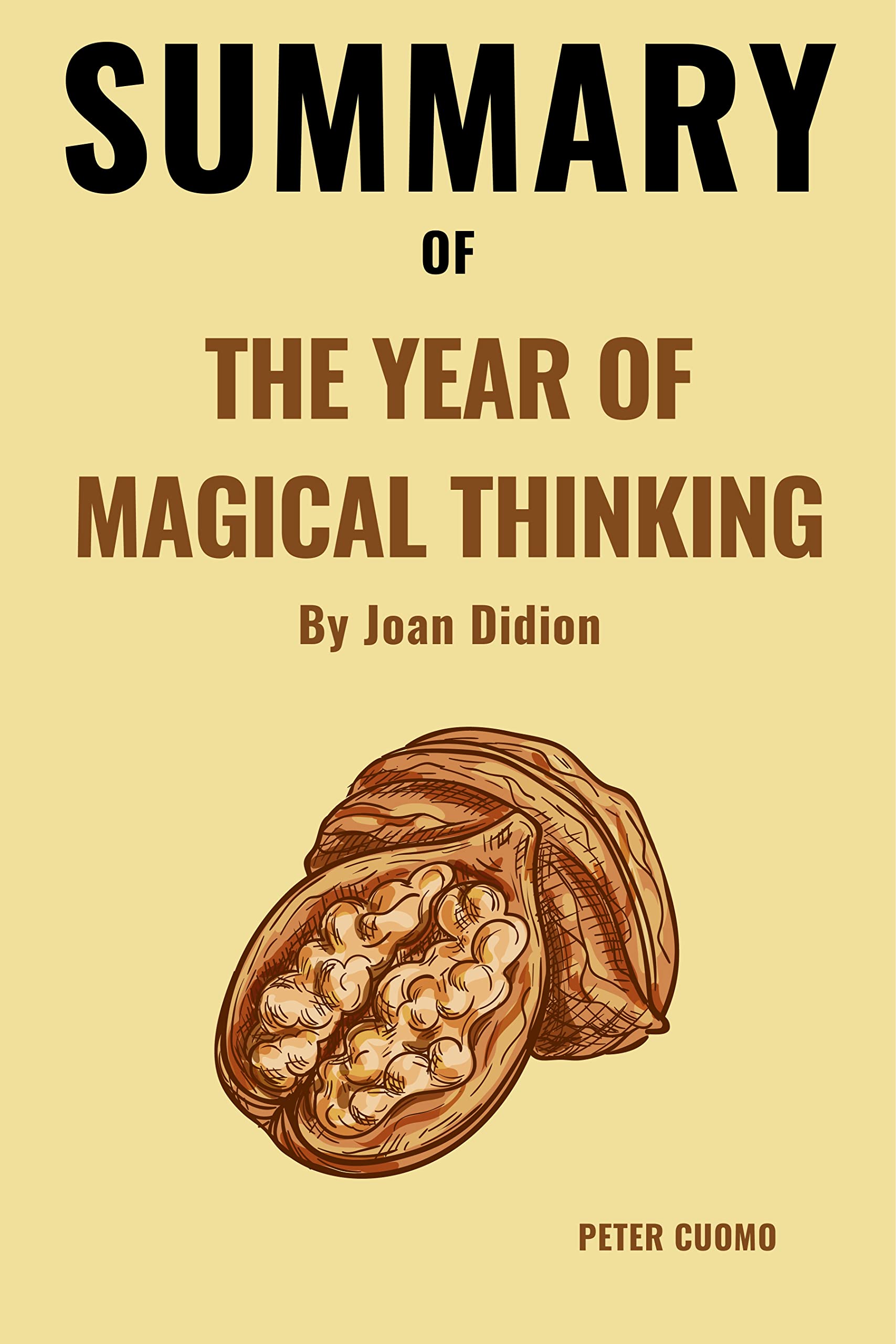 Summary of The Year of Magical Thinking by Joan Didion The Year of Magical Thinking Book