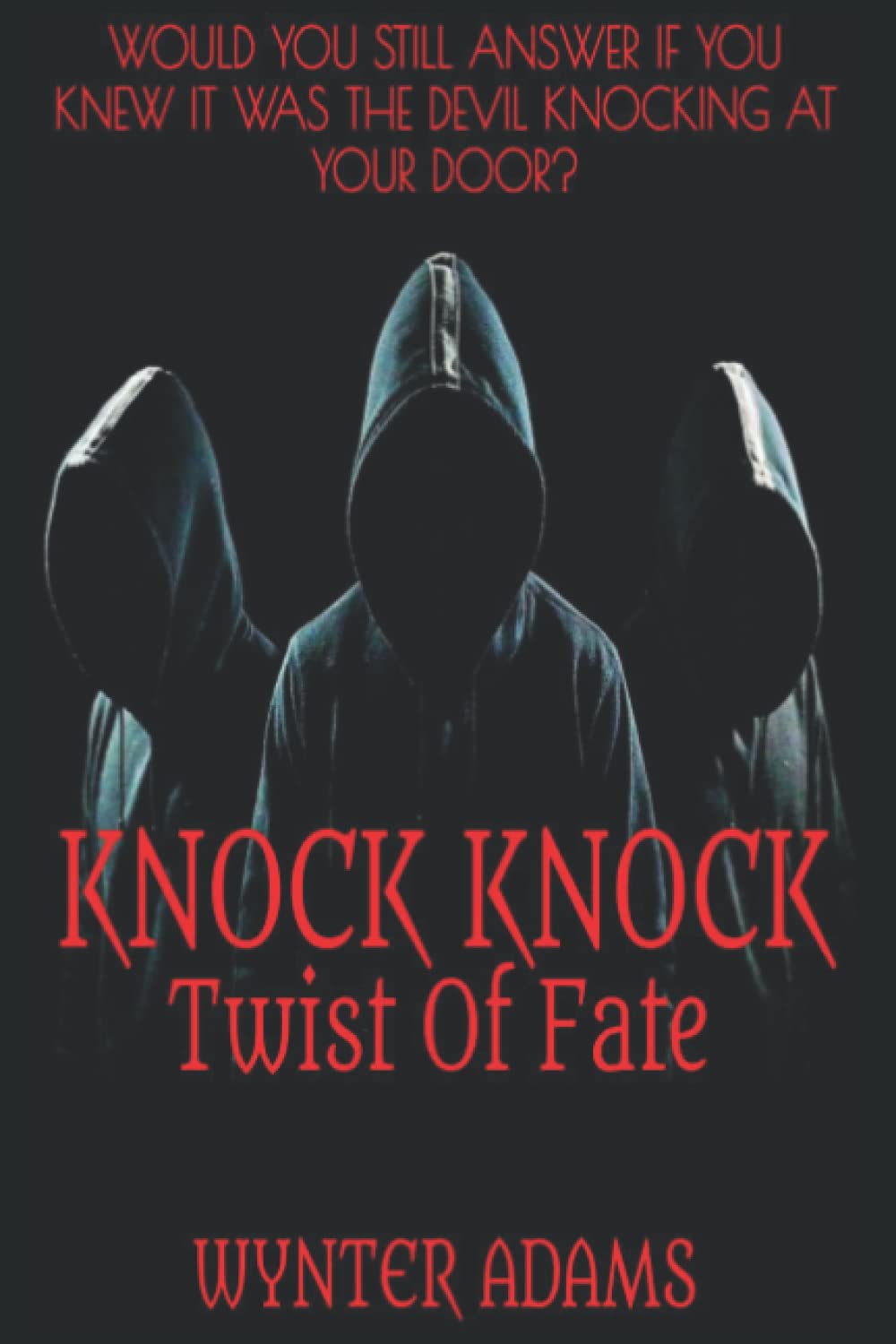 KNOCK KNOCK II - Twist Of Fate