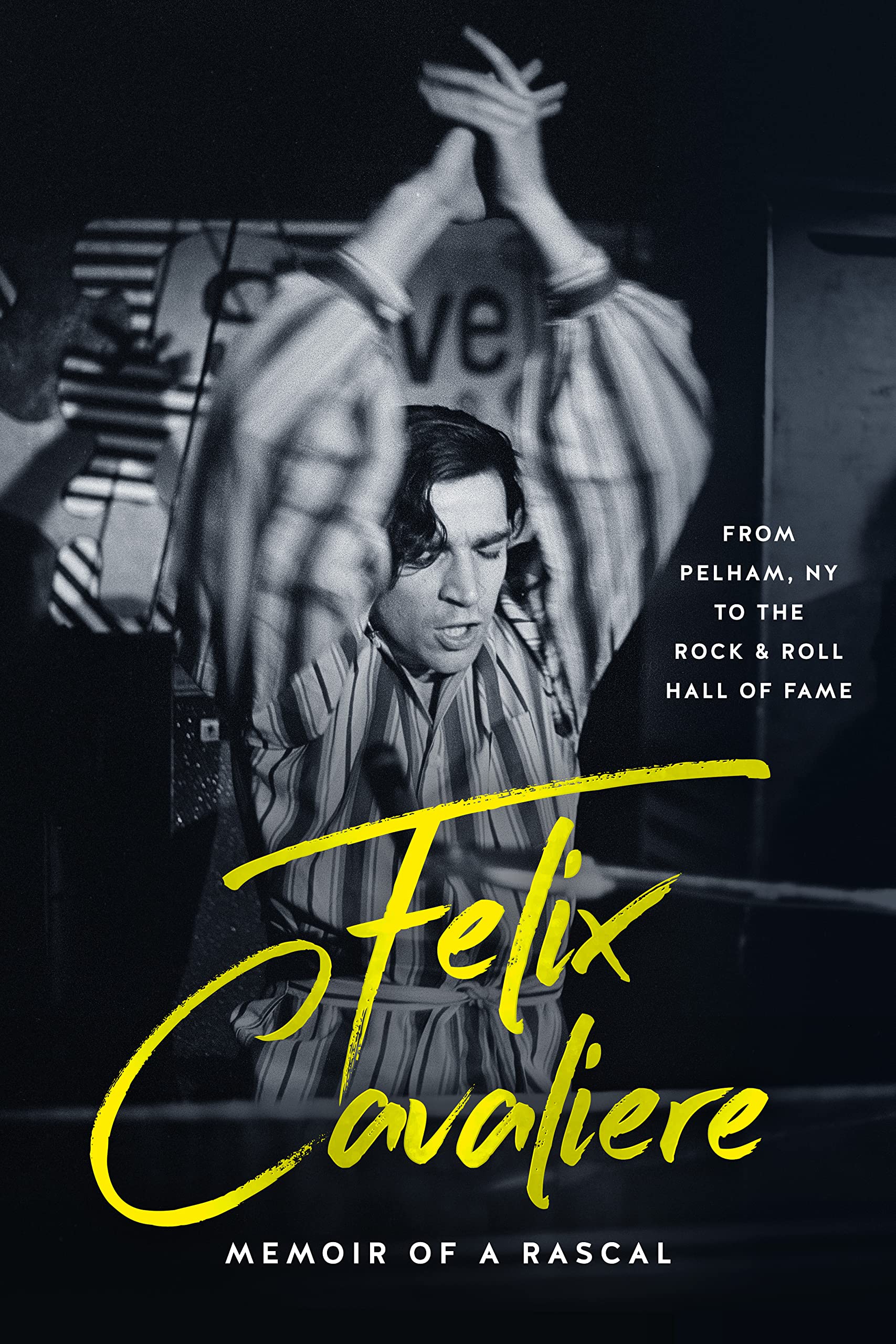 Felix Cavaliere Memoir of a Rascal