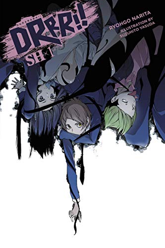 Durarara!!SH, Vol. 1 (Durarara!! SH light novel, #1)