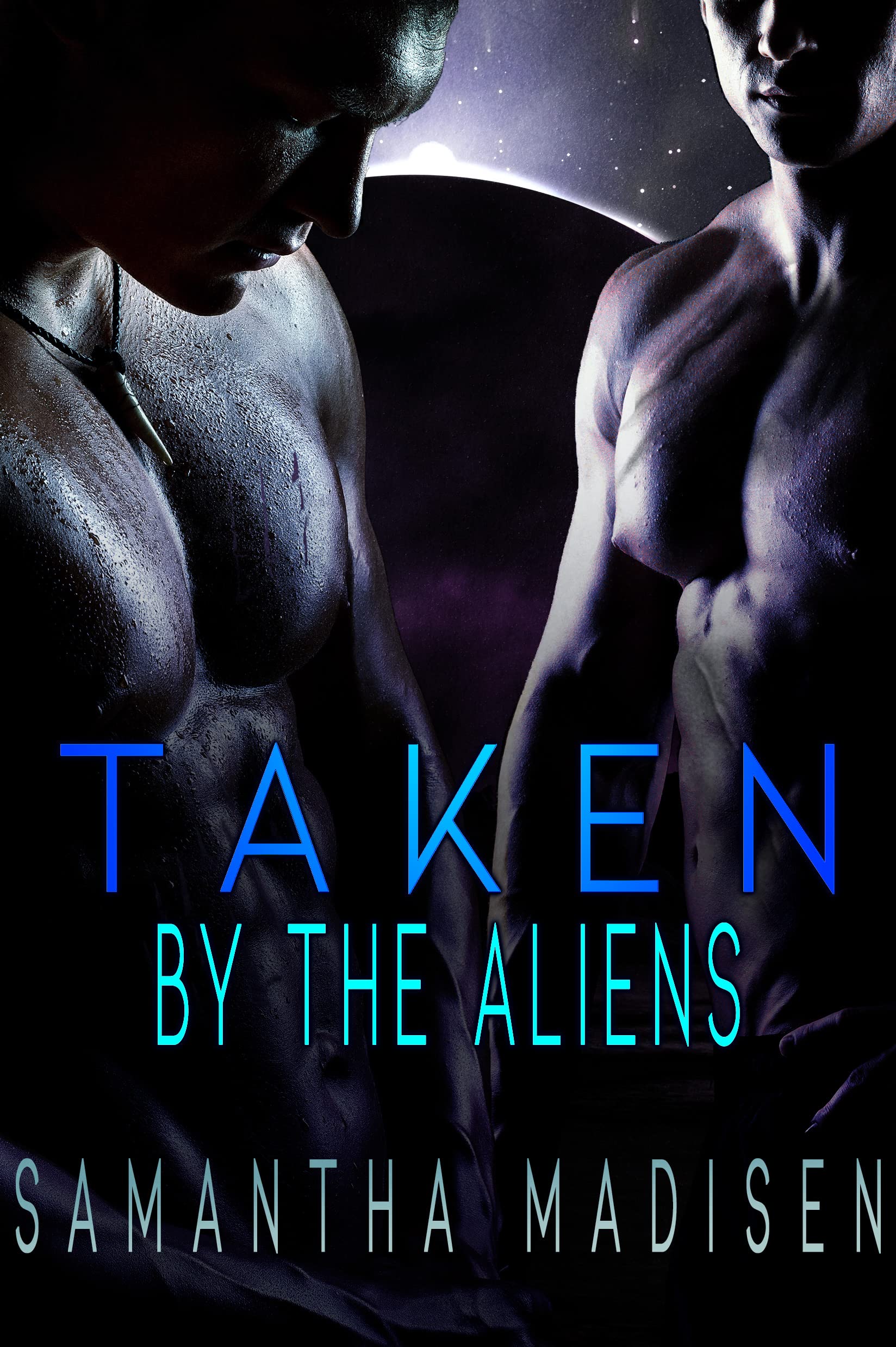 Taken by the Aliens
